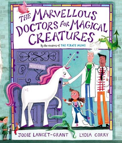 The Marvellous Doctors for Magical Creatures, Jodie Lancet-Grant - Paperback - 9780192777836