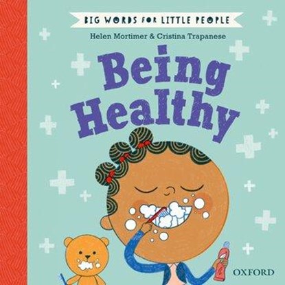 Big Words for Little People Being Healthy, Helen Mortimer - Gebonden - 9780192779106