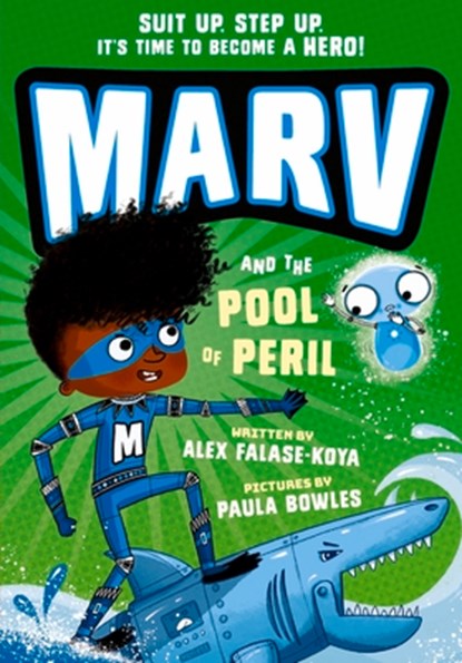 Marv and the Pool of Peril: from the multi-award nominated Marv series, Alex Falase-Koya - Paperback - 9780192780461