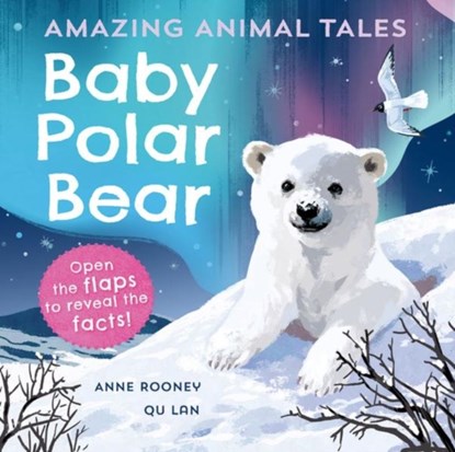 Amazing Animal Tales: Baby Polar Bear, Anne Rooney - Paperback - 9780192780942