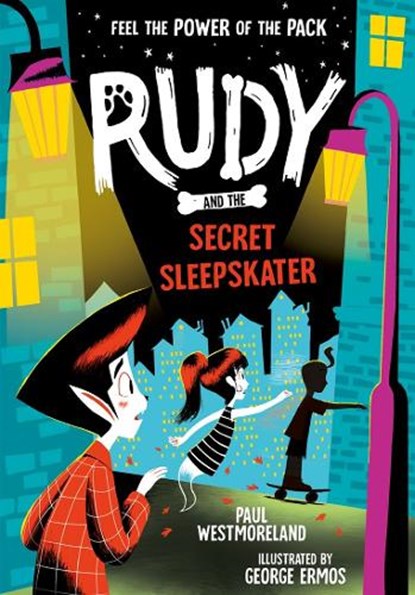 Rudy and the Secret Sleepskater, Paul Westmoreland - Paperback - 9780192782533