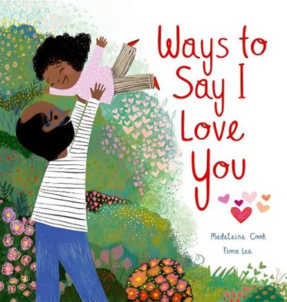 Ways to Say I Love You, Madeleine Cook - Paperback - 9780192782779