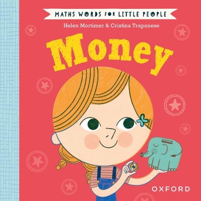 Maths Words for Little People: Money, Helen Mortimer - Gebonden - 9780192783295