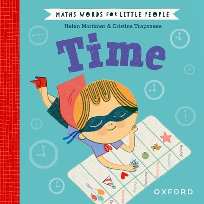 Maths Words for Little People: Time, Helen Mortimer - Gebonden - 9780192783332