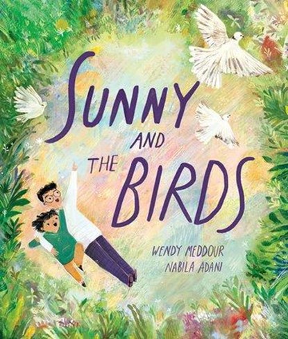 Sunny and the Birds, Wendy Meddour - Paperback - 9780192784407