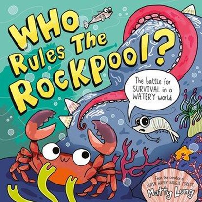 Who Rules the Rockpool?, Matty Long - Paperback - 9780192784551