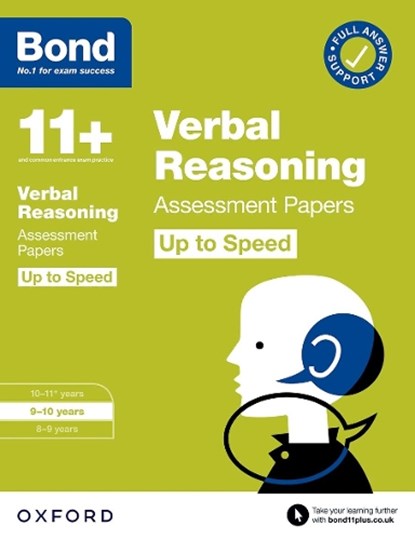 Bond 11+ Verbal Reasoning Up to Speed Assessment Papers with Answer Support 9-10 Years (for GL Assessment & other 11 plus exams), Frances Down ; Bond 11+ - Paperback - 9780192785176