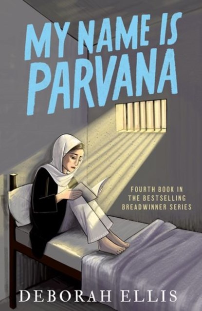 My Name is Parvana, Deborah Ellis - Paperback - 9780192787347