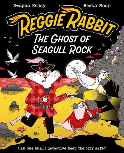 Reggie Rabbit: The Ghost of Seagull Rock, Swapna Reddy - Paperback - 9780192788313