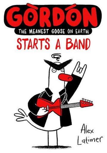 Gordon Starts a Band, Alex Latimer - Paperback - 9780192788696