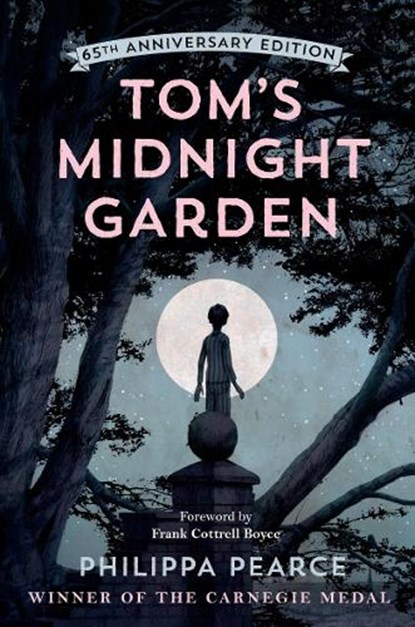 Tom's Midnight Garden 65th Anniversary Edition, Philippa Pearce - Gebonden - 9780192788740