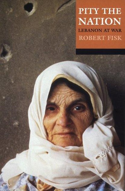 Pity the Nation, Robert ( Fisk - Paperback - 9780192801302