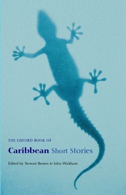 The Oxford Book of Caribbean Short Stories, Stewart ( Brown ; John Wickham - Paperback - 9780192802293
