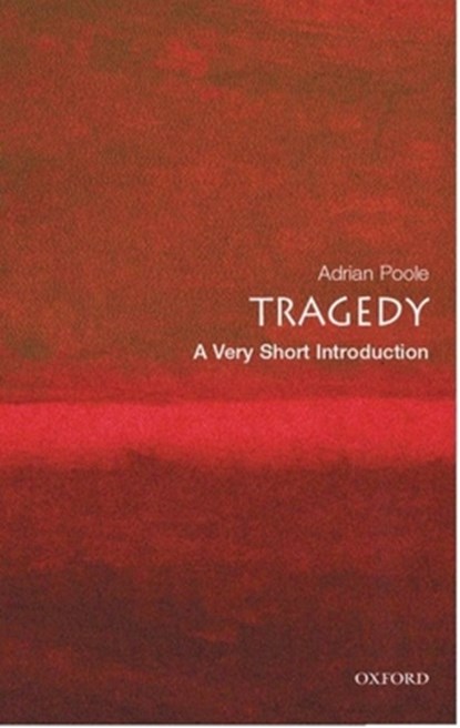 Tragedy, Adrian (Professor of English Literature Poole - Paperback - 9780192802354