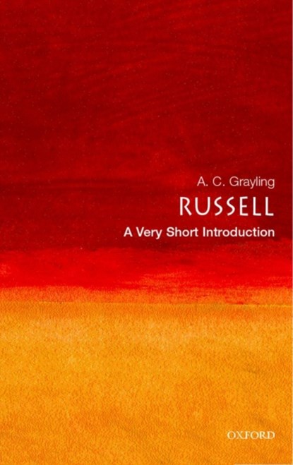 Russell: A Very Short Introduction, A. C. (,  Reader in Philosophy, Birkbeck College, University of London) Grayling - Paperback - 9780192802583