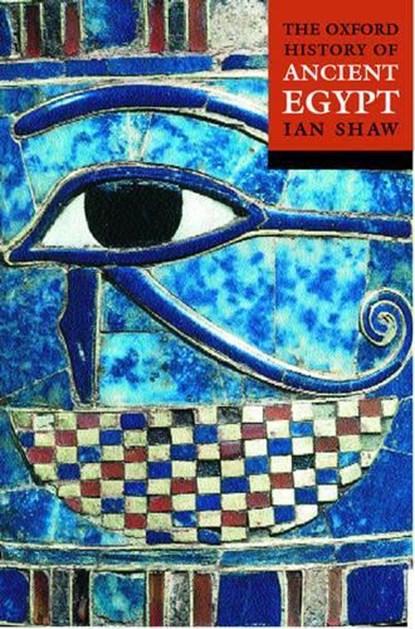The Oxford History of Ancient Egypt, Shaw - Paperback - 9780192804587