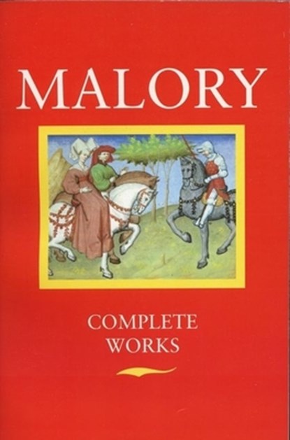 Works, Sir Thomas Malory - Paperback - 9780192812179