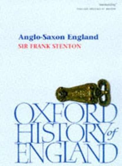 Anglo-Saxon England, STENTOM, Sir F. M. - Paperback - 9780192822376