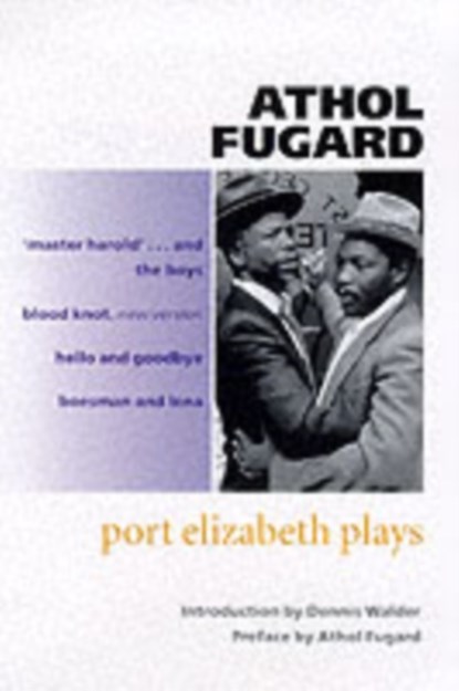 Port Elizabeth Plays, Athol Fugard - Paperback - 9780192825292