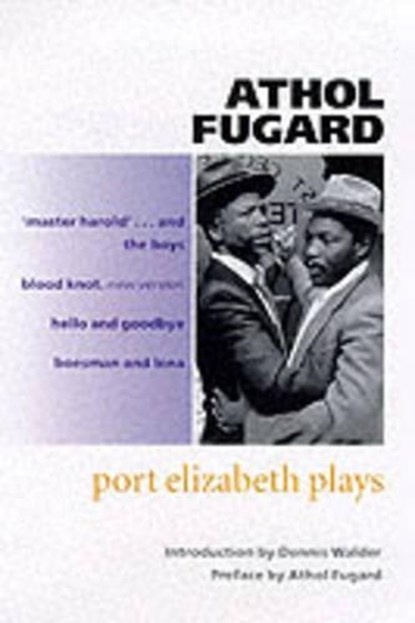 Port Elizabeth Plays, Athol Fugard - Paperback - 9780192825292