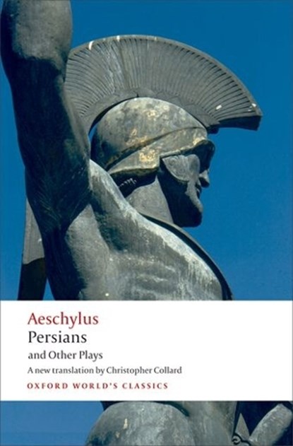 Persians and Other Plays, Aeschylus - Paperback - 9780192832825