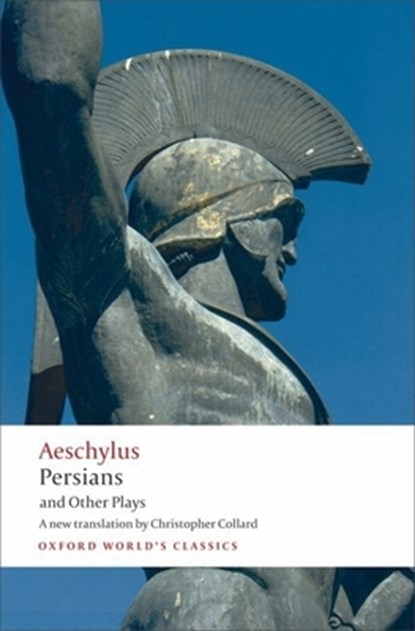Persians and Other Plays, Aeschylus - Paperback - 9780192832825