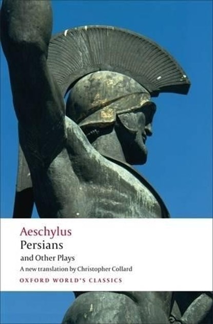 Persians and Other Plays, Aeschylus - Paperback - 9780192832825