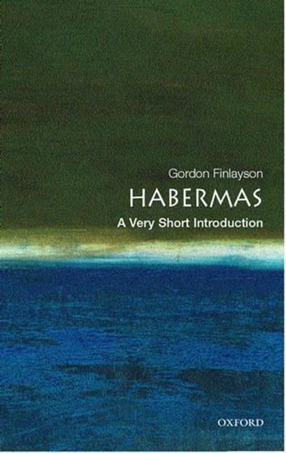 Habermas, James Gordon (Lecturer in Philosophy at the University of Sussex) Finlayson - Paperback - 9780192840950