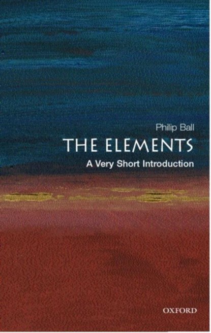 The Elements, Philip ( Ball - Paperback - 9780192840998