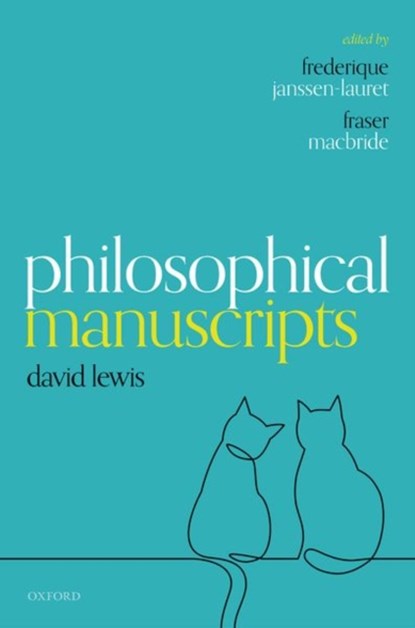 Philosophical Manuscripts, DAVID (LATE CLASS OF 1943 UNIVERSITY PROFESSOR OF PHILOSOPHY,  Late Class of 1943 University Professor of Philosophy, Princeton University) Lewis - Gebonden - 9780192847393