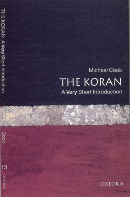 The Koran, Michael (Cleveland E. Dodge Professor in the Department of Near Eastern Studies Cook - Paperback - 9780192853448