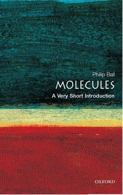Molecules, Philip ( Ball - Paperback - 9780192854308