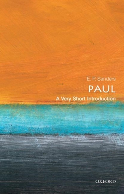 Paul, E. P. (Arts and Sciences Professor of Religion Sanders - Paperback - 9780192854513