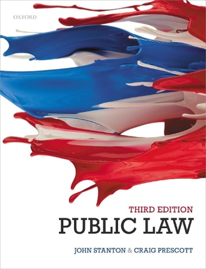 Public Law, John (Senior Lecturer in Law at The City Law School Stanton ; Craig (Lecturer in Law Prescott - Paperback - 9780192857460