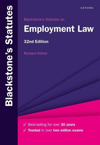 Blackstone's Statutes on Employment Law, RICHARD (EMERITUS PROFESSOR OF LAW,  Aberystwyth University, Emeritus Professor of Law, Aberystwyth University, Aberystwyth University) Kidner - Paperback - 9780192858603