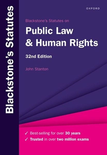 Blackstone's Statutes on Public Law & Human Rights, John (Senior Lecturer in Law at The City Law School Stanton - Paperback - 9780192858634