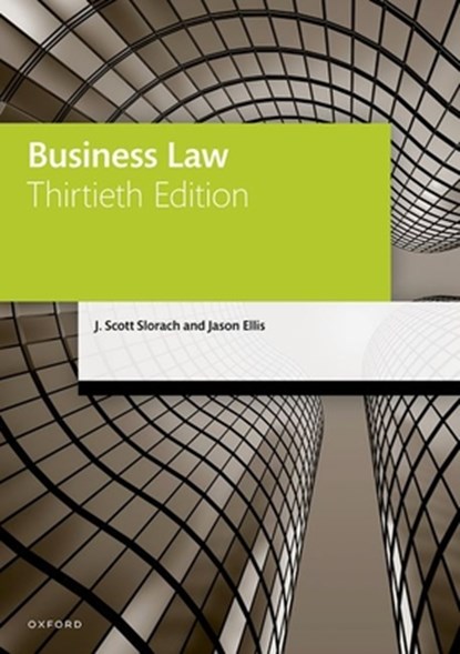 Business Law, Scott (Professor and Director of Learning & Teaching Slorach ; Jason (Senior Lecturer in Law Ellis - Paperback - 9780192858863
