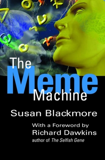 The Meme Machine, SUSAN (LECTURER IN PSYCHOLOGY,  Lecturer in Psychology, University of the West of England, Bristol) Blackmore - Paperback - 9780192862129