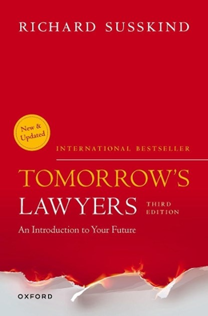 Tomorrow's Lawyers, RICHARD (PRESIDENT,  President, Society for Computers and Law) Susskind - Paperback - 9780192864727