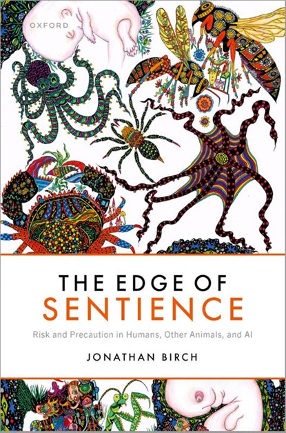 The Edge of Sentience, Jonathan (Professor of Philosophy Birch - Gebonden - 9780192870421