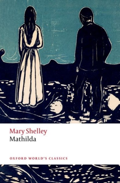 Mathilda, Mary Shelley - Paperback - 9780192883049