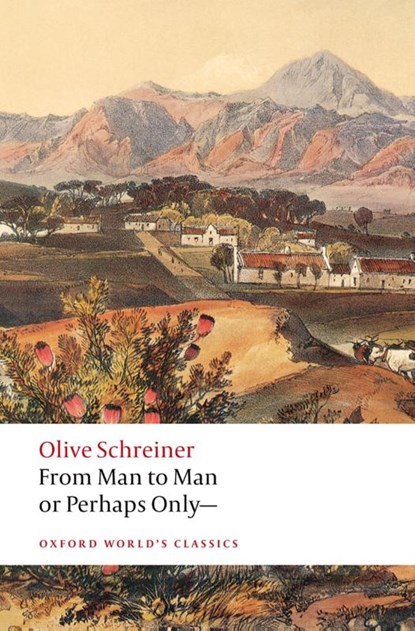 From Man to Man or Perhaps Only—, Olive Schreiner - Paperback - 9780192883056