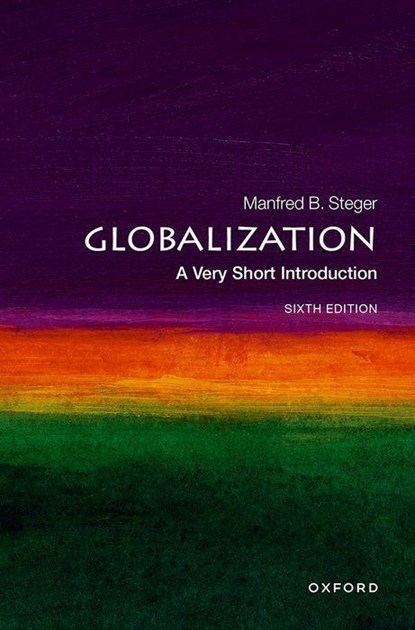 Globalization, Prof Manfred B. (Professor of Sociology Steger - Paperback - 9780192886194