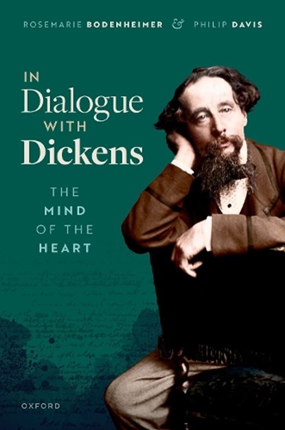 In Dialogue with Dickens, Rosemarie (Professor Emerita of English Bodenheimer ; Philip (Emeritus Professor of Literature and Psychology Davis - Gebonden - 9780192886743