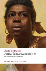 Ourika, Edouard, and Olivier - Claire de Duras - 9780192889720