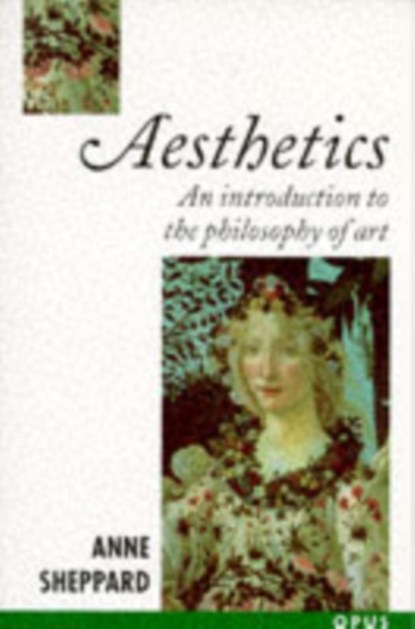 Aesthetics, ANNE (LECTURER IN CLASSICS,  Lecturer in Classics, Royal Holloway and Bedford New College, University of London) Sheppard - Paperback - 9780192891648