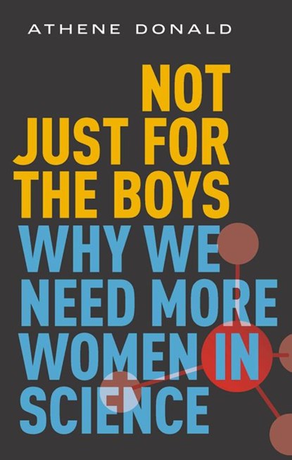 Not Just for the Boys, Athene Donald - Paperback - 9780192893413