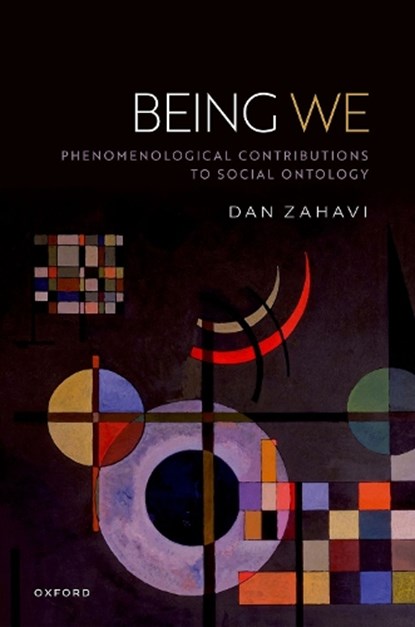 Being We, Dan (Professor of Philosophy and Director of the Center for Subjectivity Research Zahavi - Gebonden - 9780192894489