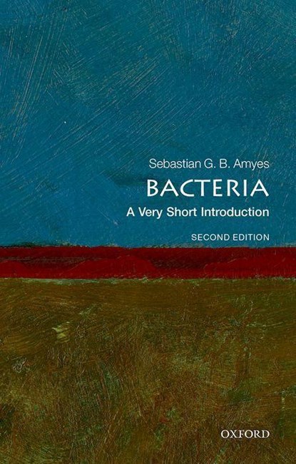Bacteria, Sebastian G. B. (Professor Emeritus of Microbial Chemotherapy Amyes - Paperback - 9780192895240