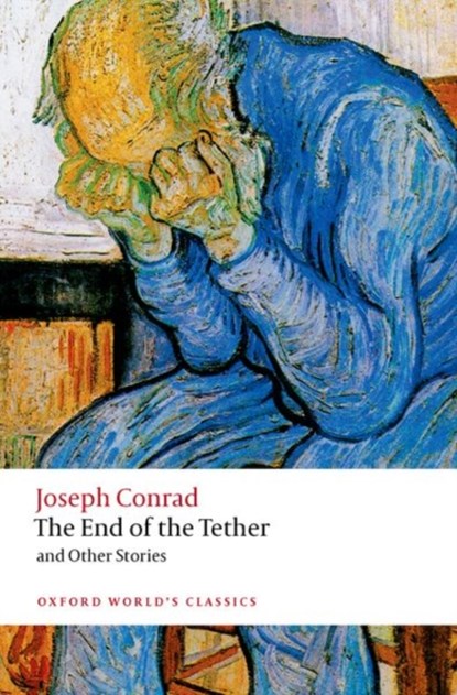 The End of the Tether, Joseph Conrad - Paperback - 9780192896827